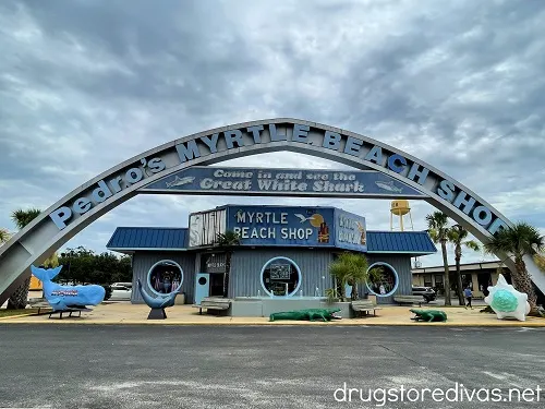 Pedro's Myrtle Beach Shop in South of the Border, SC.