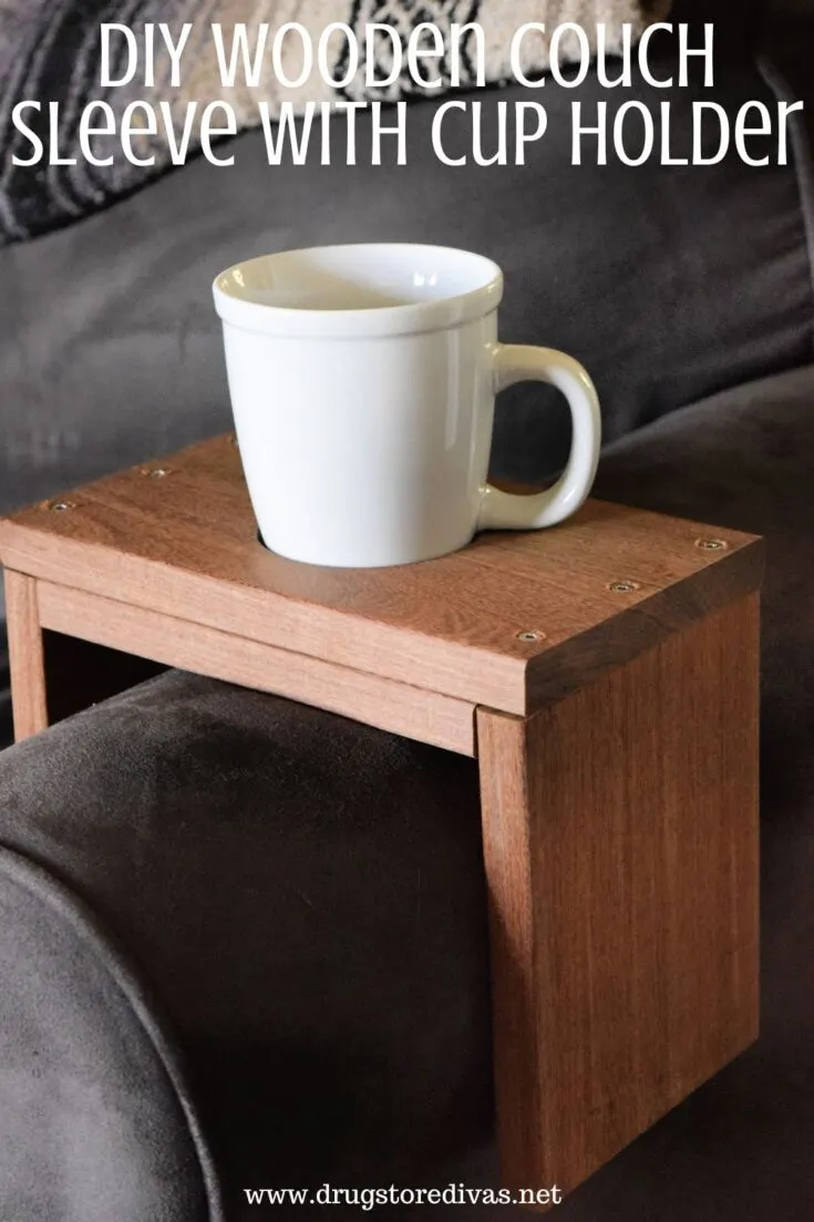 DIY Wooden Couch Sleeve With Cup Holder Tutorial