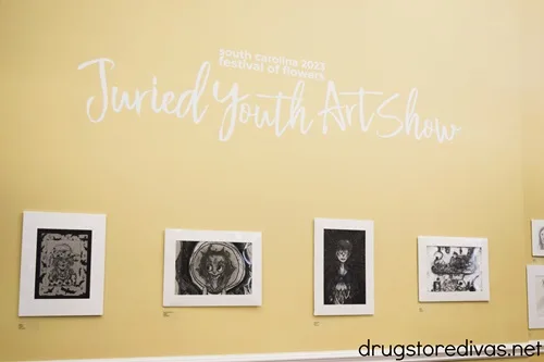 Four paintings in the youth juried art show at the South Carolina Festival of Flowers in Greenwood, SC.