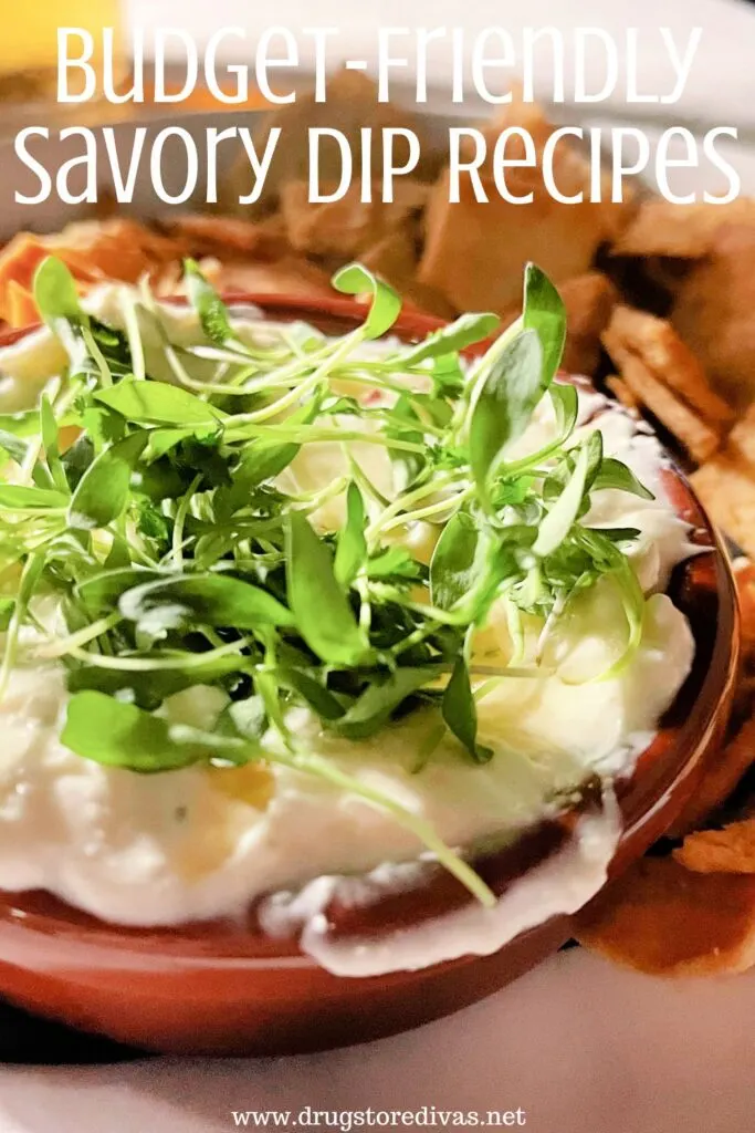 A white dip in a bowl with sprouts on top of it next to pita chips wit the words "Budget-Friendly Savory Dip Recipes" digitally written on top.