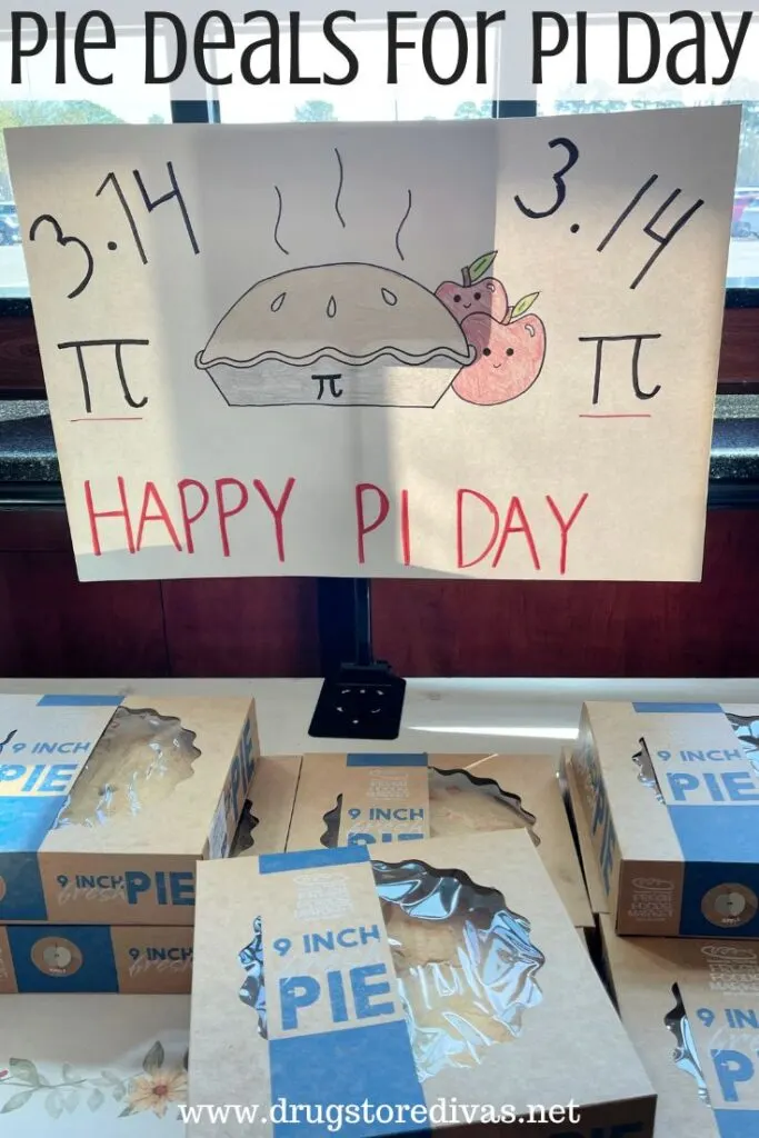 A handdrawn sign that says Happy Pie Day with an image of pie above pies and the words "Pie Deals For Pi Day" digitally written on top.