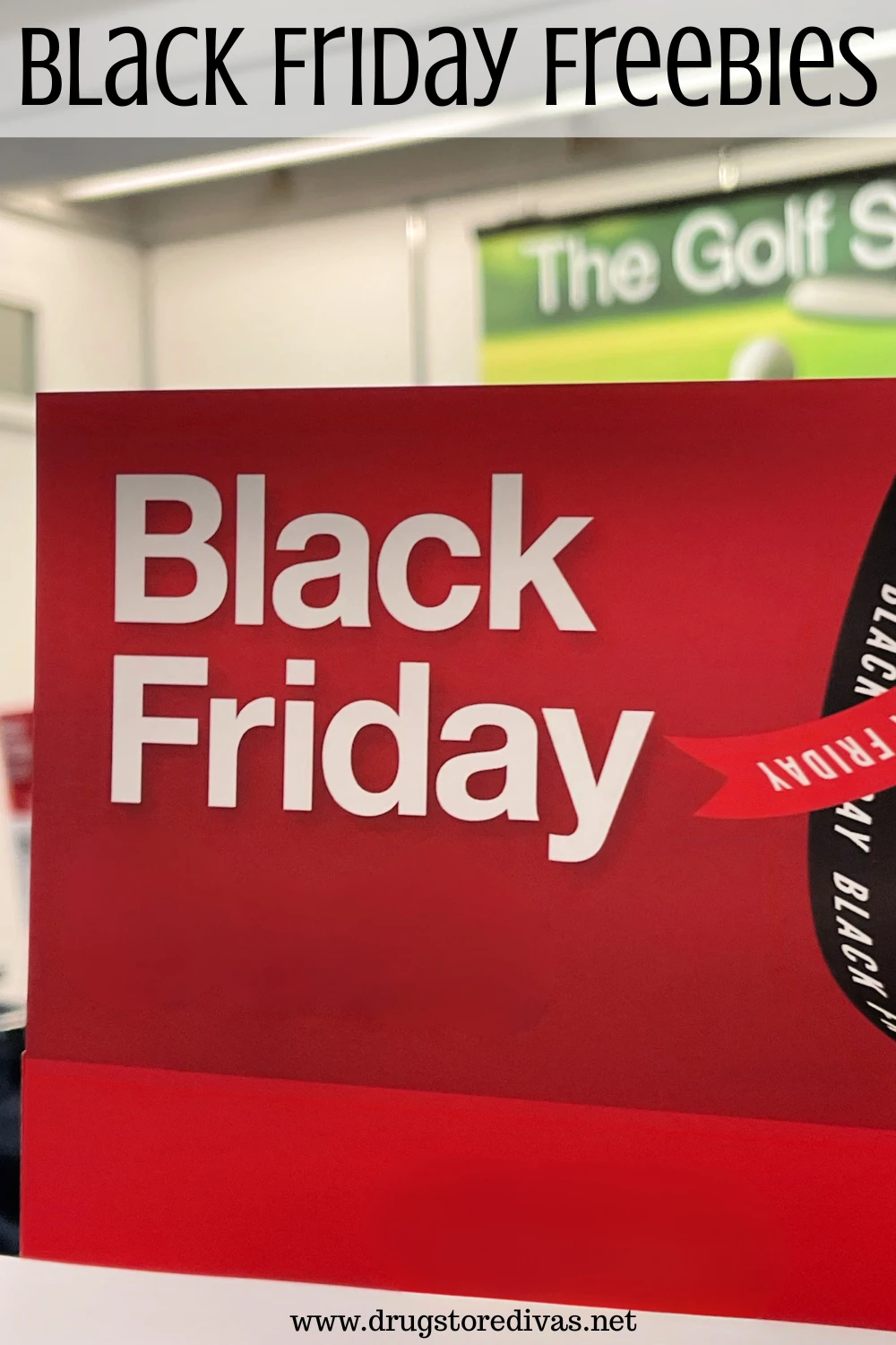 A red sign n a store that says Black Friday on it with the words 