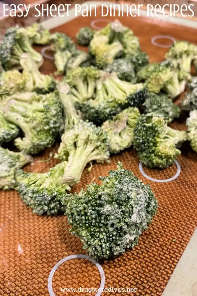 Broccoli on a sheet pan with the words "Easy Sheet Pan Dinner Recipes" digitally written on top.