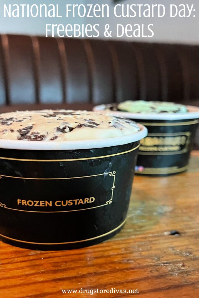 Two cups of custard on a table with a black leather couch behind it and the words "National Frozen Custard Day: Freebies & Deals" digitally written on top.